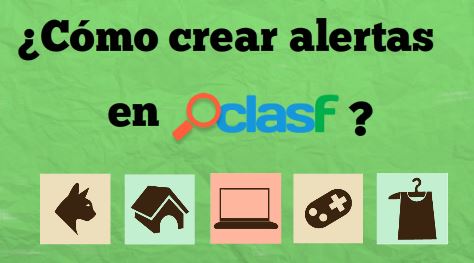 Cómo crear alertas en Clasf México